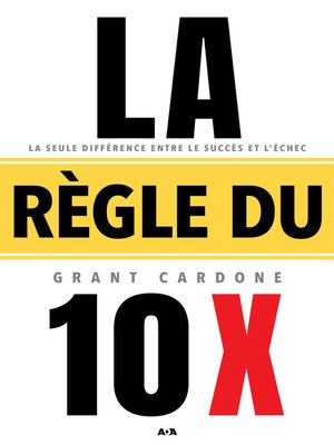 cover image of La règle du 10 X